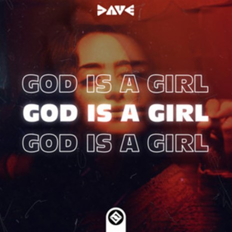God Is A Girl | Boomplay Music