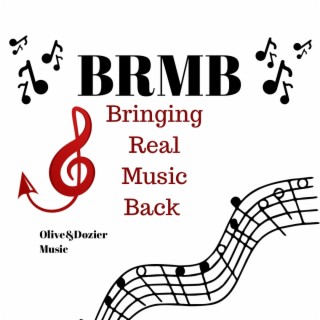 BRMB (Bringing Real Music Back)