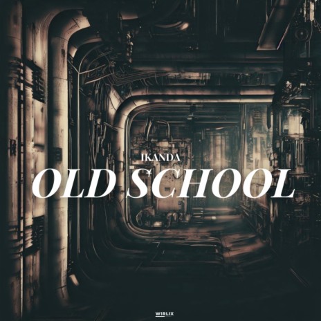 Old School | Boomplay Music