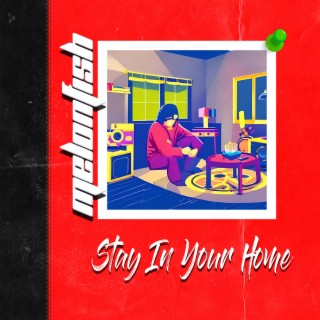 Stay in Your Home