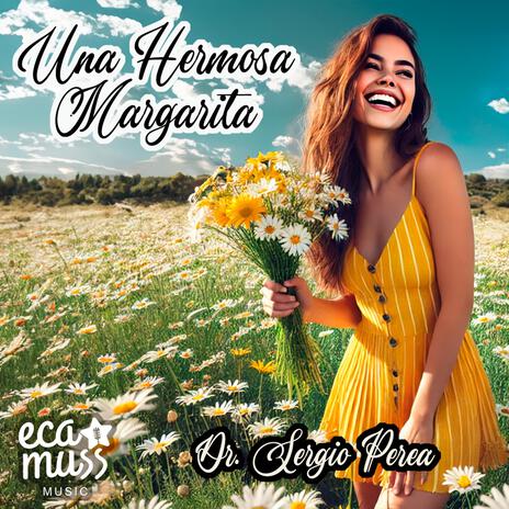 Una Hermosa Margarita | Boomplay Music