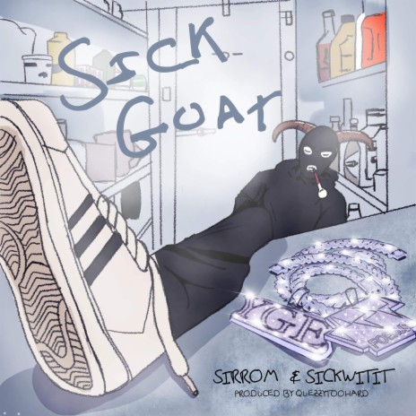 Sick Goat ft. Sickwitit