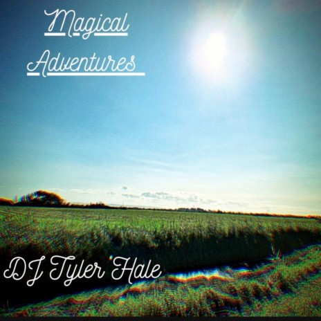 Magical Adventures | Boomplay Music