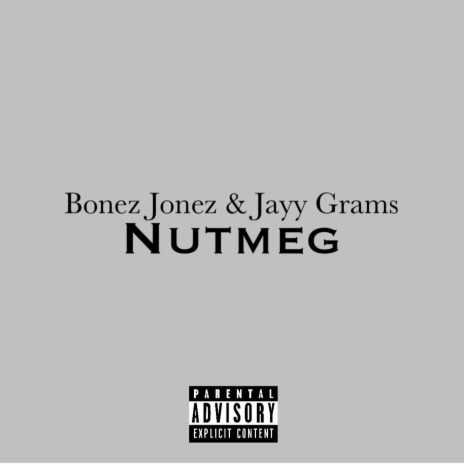 Nutmeg ft. Jayy Grams | Boomplay Music