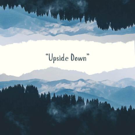 Upside Down ft. Calmby | Boomplay Music