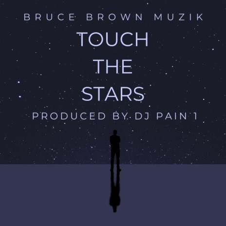 Touch The Stars | Boomplay Music