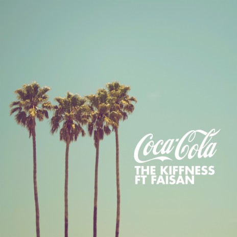 Coca-Cola ft. Faisan | Boomplay Music