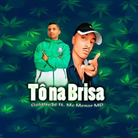 To na Brisa ft. Menor MD | Boomplay Music