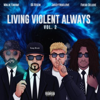 Living Violent Always, Vol. 2