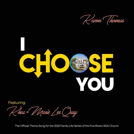 I Choose You (feat. Khea-Marie Lee Quay) | Boomplay Music