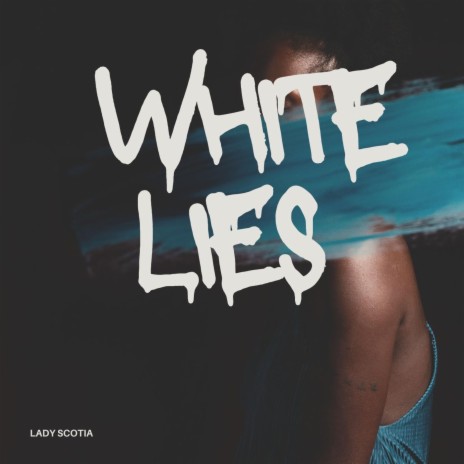 White Lies | Boomplay Music