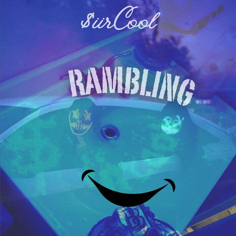 Rambling | Boomplay Music