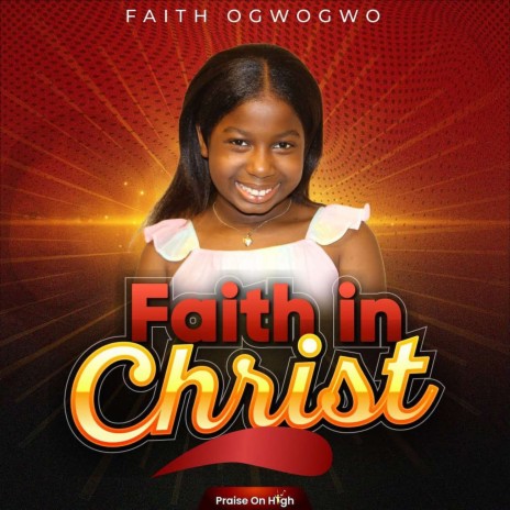 Faith in Christ | Boomplay Music