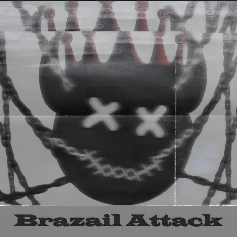 Brazail Attack | Boomplay Music