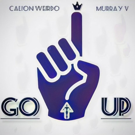 GO UP ft. Murray V | Boomplay Music