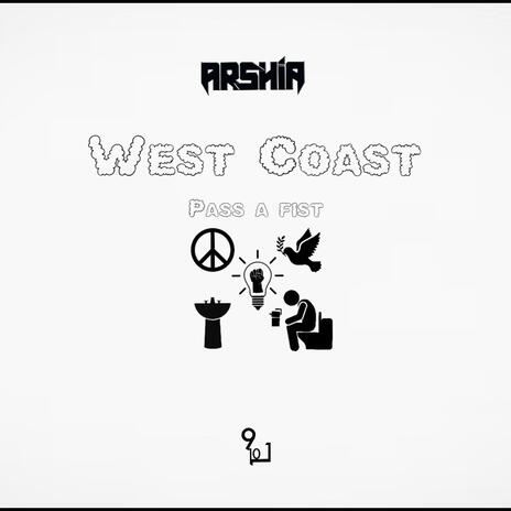 West Coast Pass A Fist | Boomplay Music