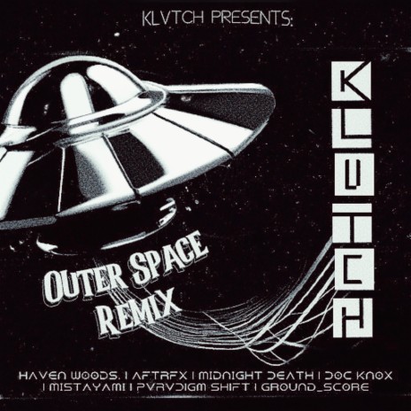 Outer Space (AFTRFX Remix) ft. AFTRFX