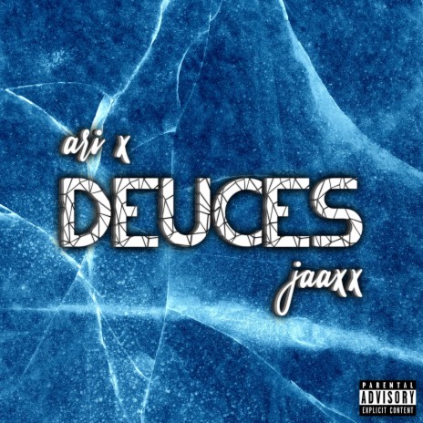 Deuces ft. Jaaxx | Boomplay Music