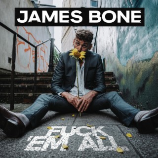 Fuck 'Em All lyrics | Boomplay Music