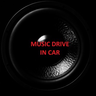 Music drive in car