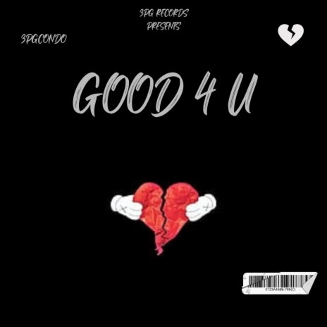 Good 4 U | Boomplay Music