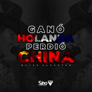 Gano holanda perdio china