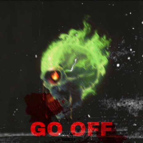GO OFF | Boomplay Music