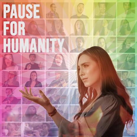 Pause For Humanity ft. Paola Munda & Pedro Osuna | Boomplay Music