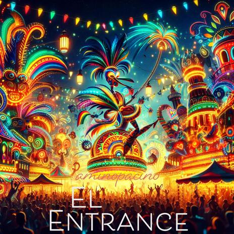 El Entrance | Boomplay Music