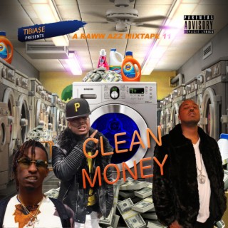 Clean Money A Raww Azz Mixtape 11