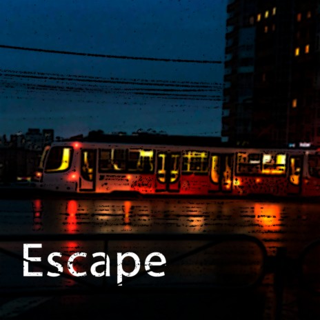 Escape | Boomplay Music