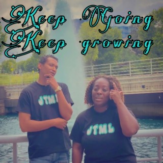 Keep Going Keep Growing ft. Lnoda lyrics | Boomplay Music