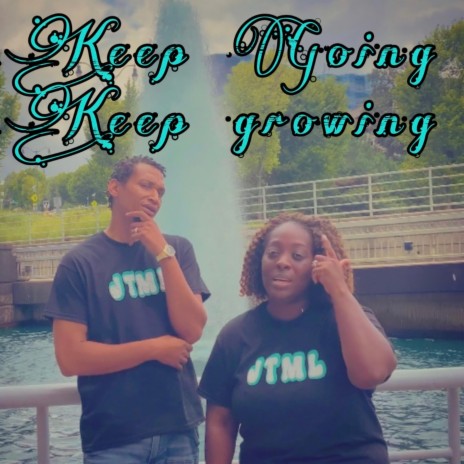 Keep Going Keep Growing ft. Lnoda