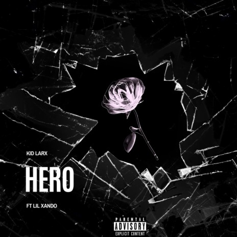 Hero ft. Lil Xando