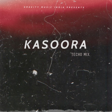 Kasoora (Techno Mix) | Boomplay Music