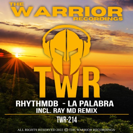 La Palabra (Ray MD & The Warrior Fusion Remix)