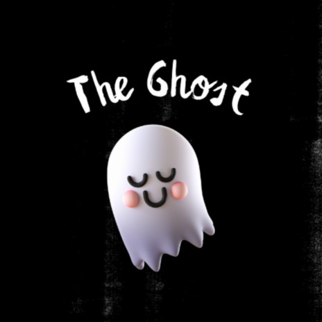 The Ghost | Boomplay Music