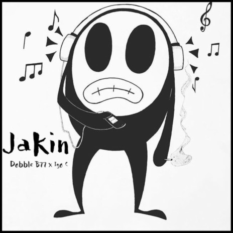 Jakin ft. IGO C | Boomplay Music