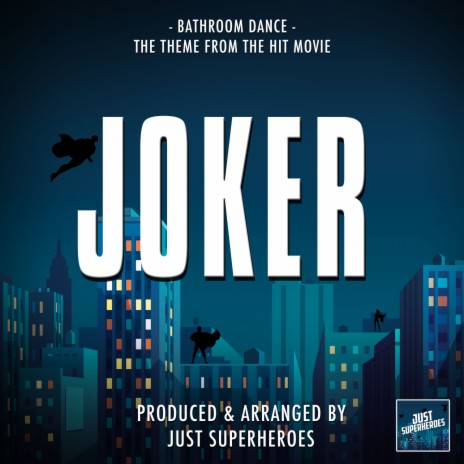 Bathroom Dance (From Joker) | Boomplay Music