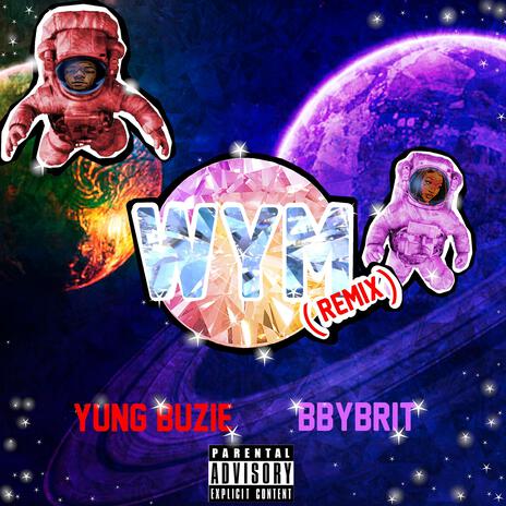 WYM 2 ft. bbybrit | Boomplay Music