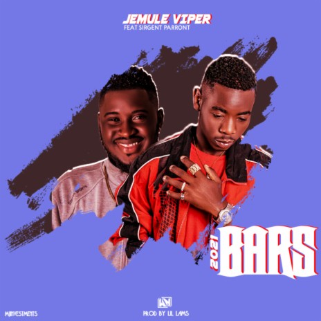 2021 Bars ft. Jemule Viper | Boomplay Music