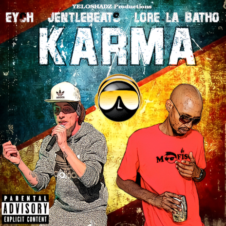 Karma ft. Lore-la-Batho & JentleBeatz | Boomplay Music