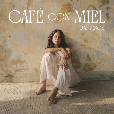 Café con Miel | Boomplay Music
