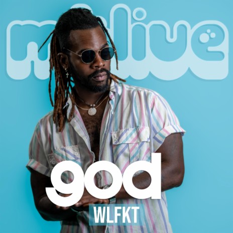 god (LIVE) ft. WLFKT