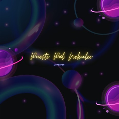 Puesto pal nebuleo | Boomplay Music