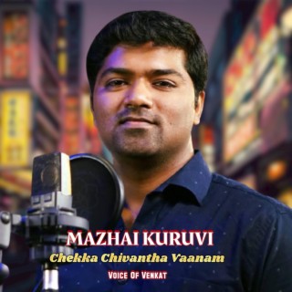 Mazhai Kuruvi (Chekka Chivantha Vaanam)