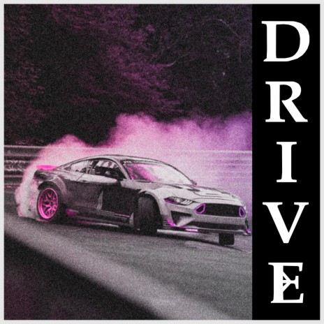 Drive | Boomplay Music