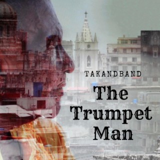 The Trumpet Man