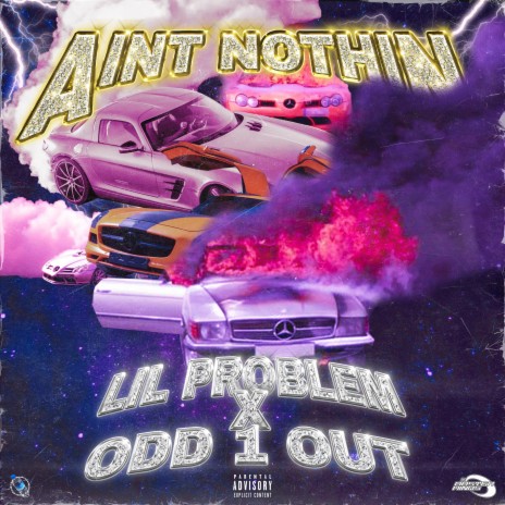 AINT NOTHIN' ft. ODD 1 OUT