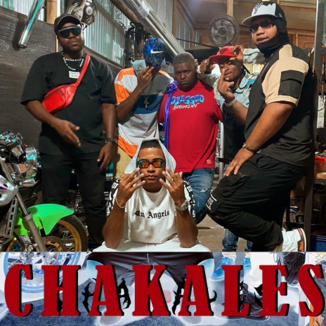 Chakales ft. Moro la M, JHON ONE, C EFE & Yordi Palacios | Boomplay Music